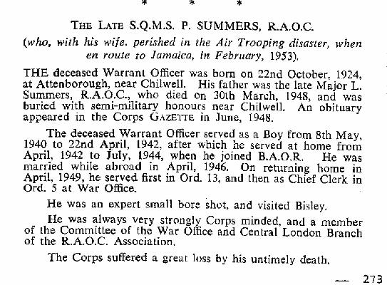 BS007g1.jpg - P. Summers *24 October 1924 - †February 1953 RAOC Boy Soldier 8 May 1940 - 22 Apr 1942 SQMS P Summers died in an Air Trooping Disaster en route to Jamaica in Feb 1953 Extract from the RAOC Gazette. Entry 195303-273.  Any details, memories or photographs that you may have would be most welcome.