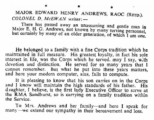 BA006p1.jpg - Edward Henry George Andrews * 1894 - † 31 March 1965 Joined as a RAOC Boy Soldier 16 Sept. 1939 - 1941 Major (Ret'd) Andrews Died at his home in Farnham Excerpt of RAOC Gazette Entry 196506-004 & -005  Any details, memories or photographs that you may have would be most welcome. 