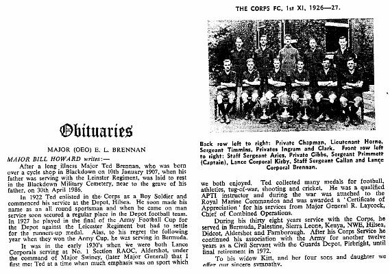 BB014g1.jpg - Edward L (Ned) Brennan * January 1907 - † 20 May 1986 Boy Soldier at Hilsea in 1922 aged 15. Passed away in Farnsham Hospital. An Obituary by Majot Bill Howard RAOC, from Gazette Entry 198607-061  Any details, memories or photographs that you may have would be most welcome. 