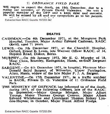 BV002g1.jpg - David Glyn Valentine * 22 August 1949 - † 17 December 1971 Member of Watts Platoon, September 1965 – April 1967 Died as a result of a RTA on 17 December 1971 (11 OFP) Excerpts from RAOC Gazette Entry 197202-294  Any details, memories or photographs that you may have would be most welcome. 